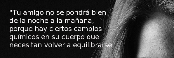 $!Si tu amigo tiene depresión, no empieces a tratarle diferente