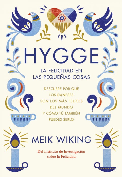 $!'Hygge', la filosofía nórdica que explica cómo ser feliz en 10 pasos