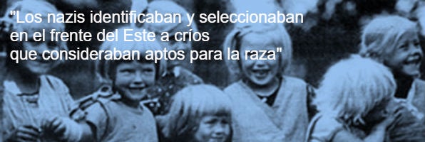 $!Lebensborn: el maquiavélico experimento nazi para crear la raza perfecta