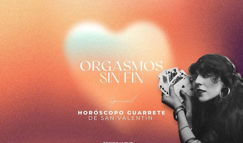 Orgasmos sin fin, el horóscopo guarrete de San Valentín