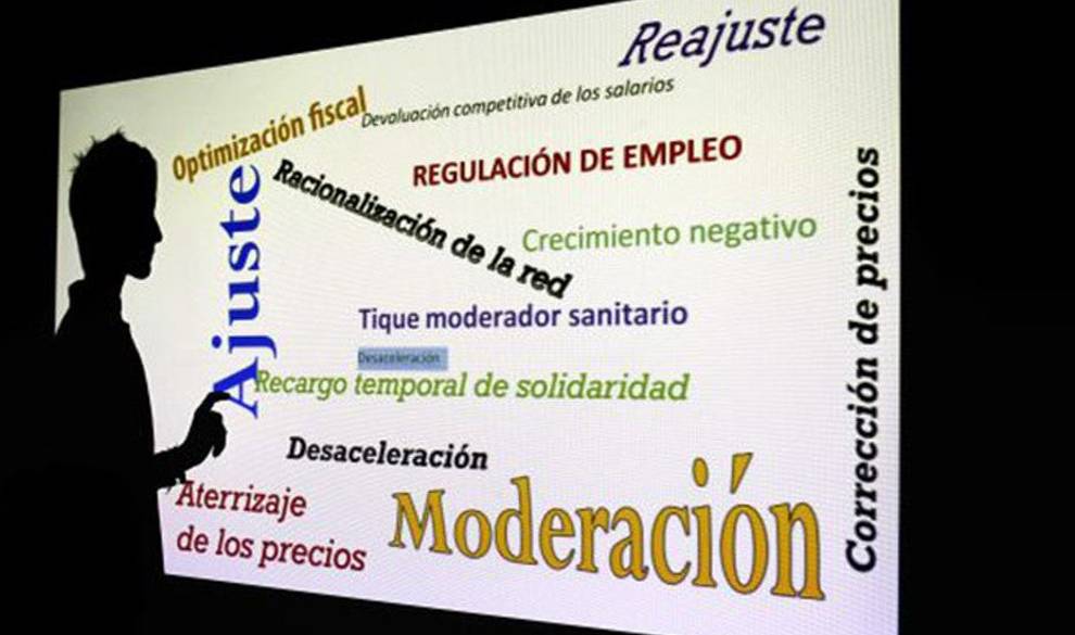 Los 7 Mejores Eufemismos Económicos Del Gobierno Español