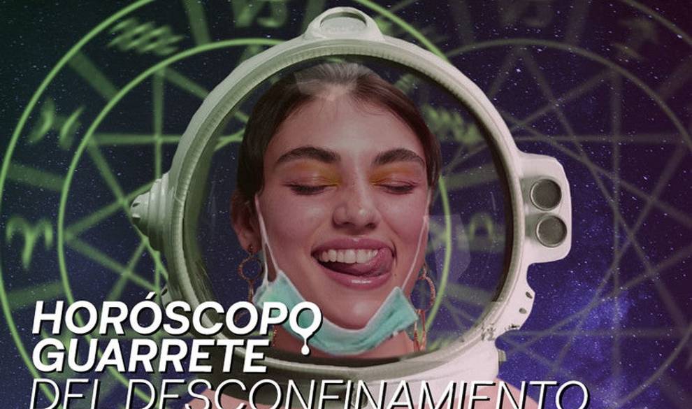 ¡Aprobado general en tu genital! El horóscopo guarrete del desconfinamiento
