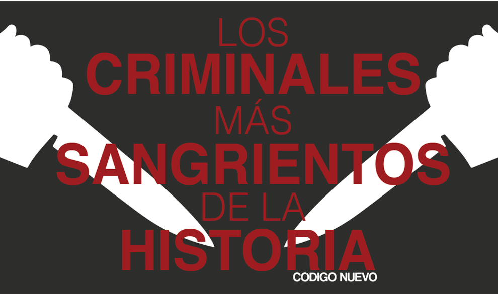 Infografía: Los Criminales Más Sangrientos De La Historia