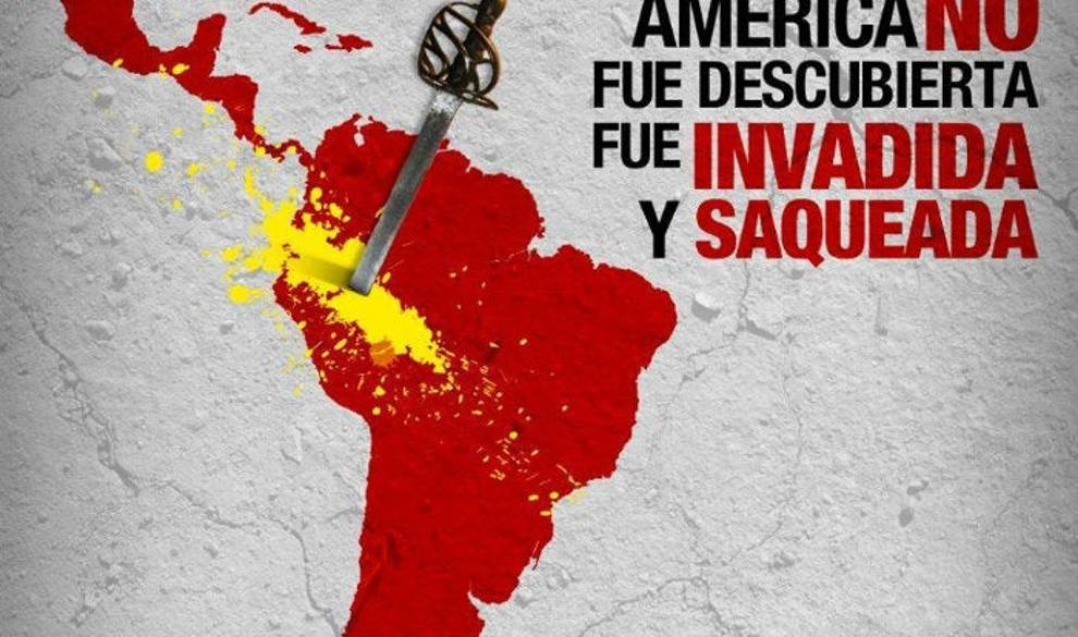 El 12 de octubre, el día que América fue saqueada y no descubierta